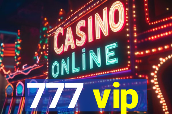 777 vip